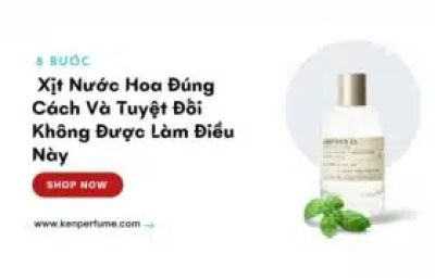 8 bước xịt nước hoa đúng cách và tuyệt đối không được làm điều này