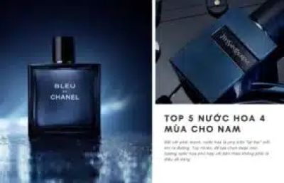 Bật mí Top 5 chai nước hoa 4 mùa cho nam: Đa dụng – Dễ dùng – Nịnh mũi